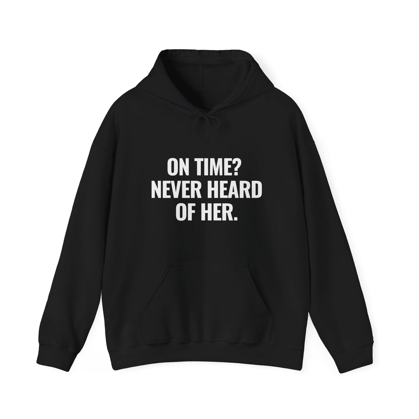 Unisex On Time Hooded Sweatshirt
