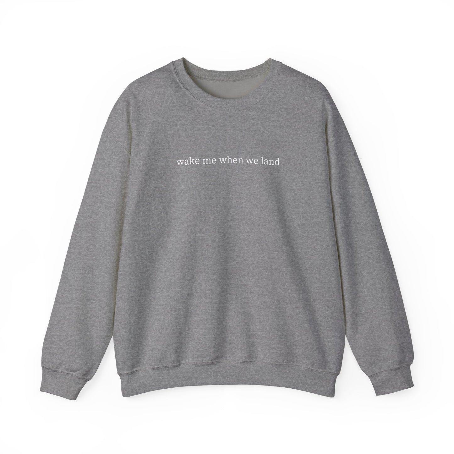Unisex Wake Me When Crewneck Sweatshirt