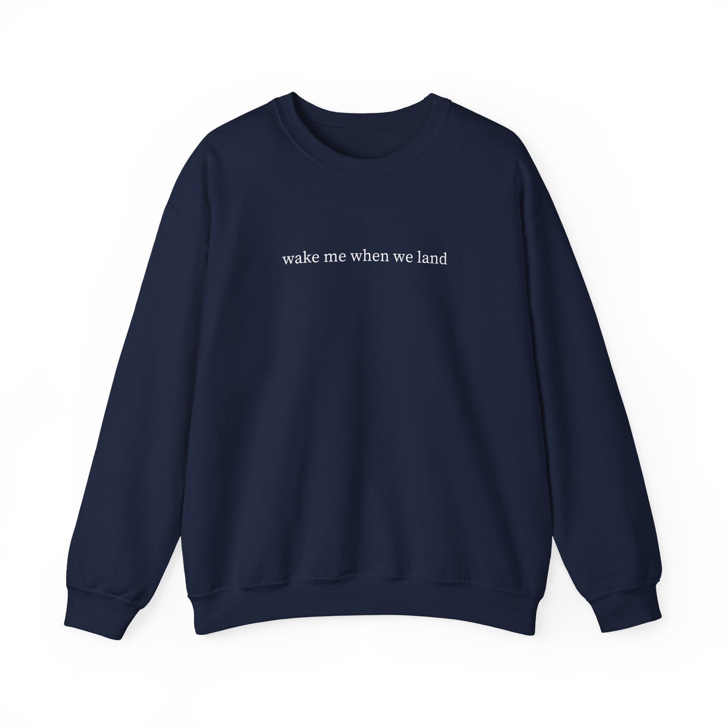 Unisex Wake Me When Crewneck Sweatshirt