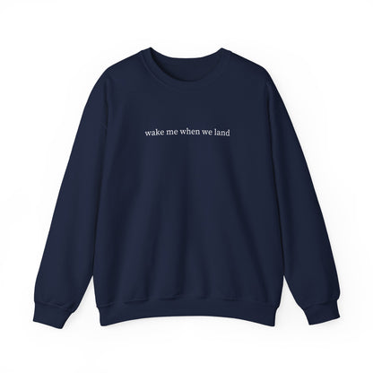 Unisex Wake Me When Crewneck Sweatshirt