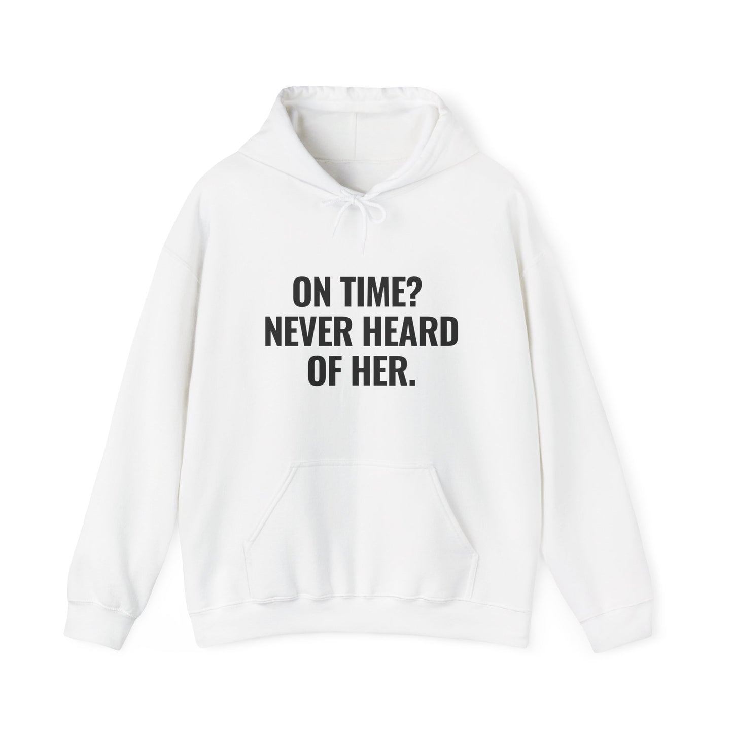 Unisex On Time Hooded Sweatshirt