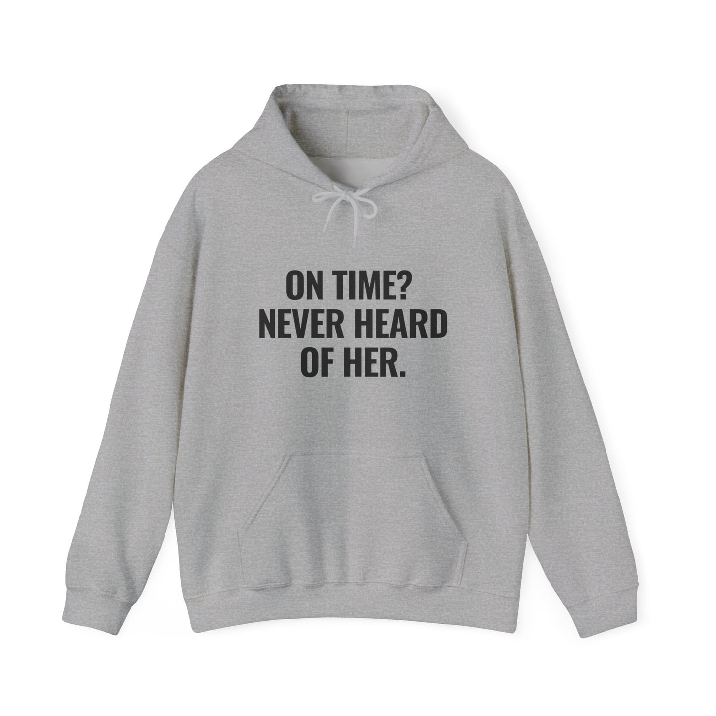 Unisex On Time Hooded Sweatshirt