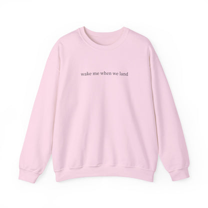 Unisex Wake Me When Crewneck Sweatshirt