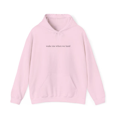 Unisex Wake Me When Hooded Sweatshirt