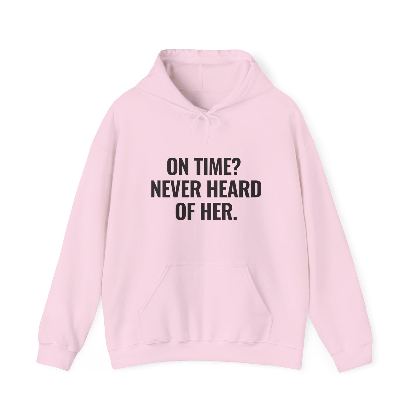 Unisex On Time Hooded Sweatshirt