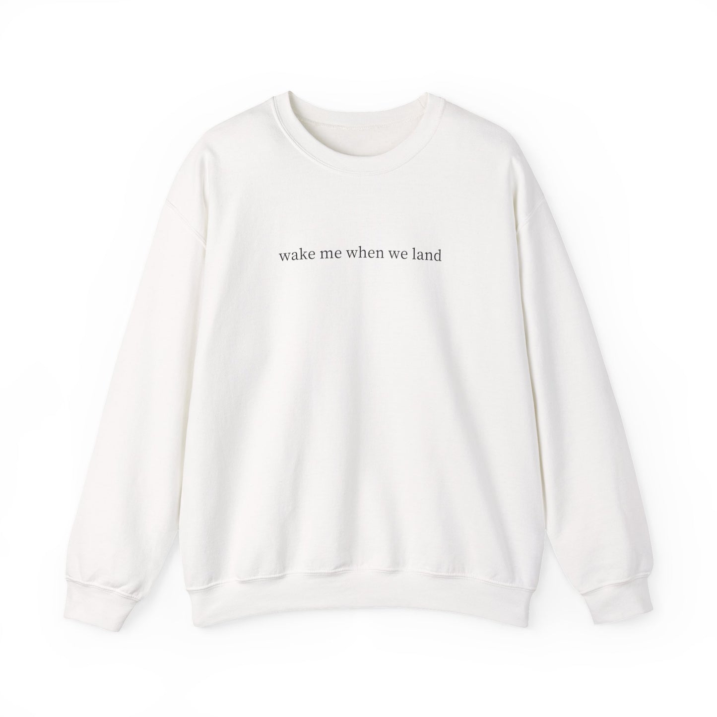 Unisex Wake Me When Crewneck Sweatshirt