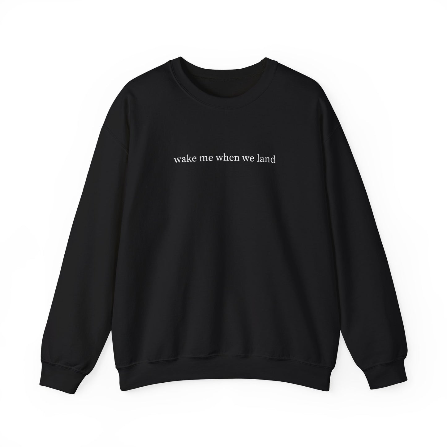 Unisex Wake Me When Crewneck Sweatshirt